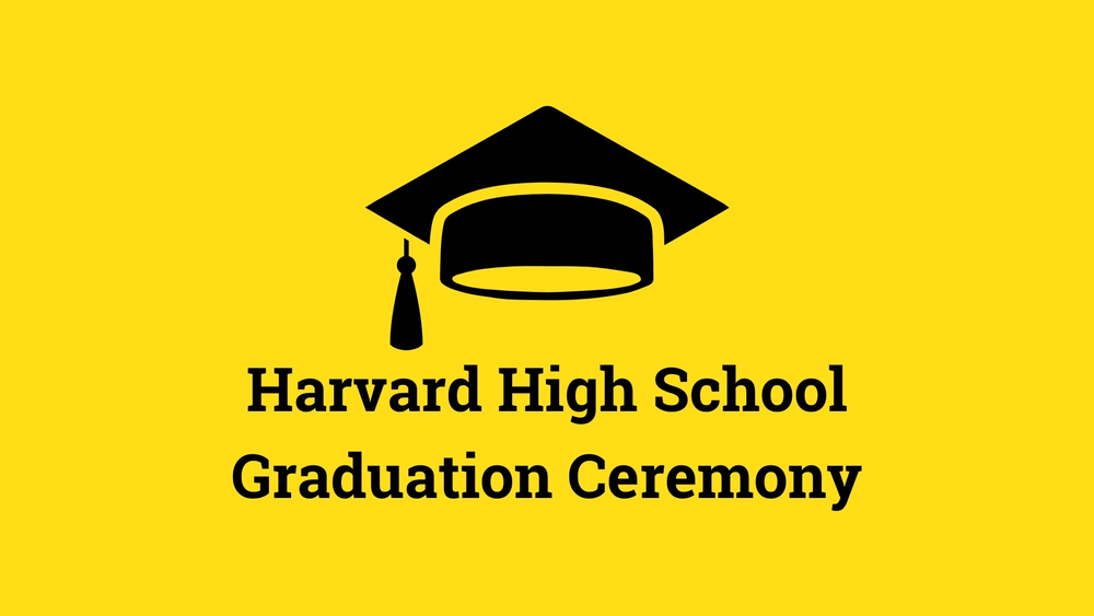 Harvard High School Graduation Ceremony